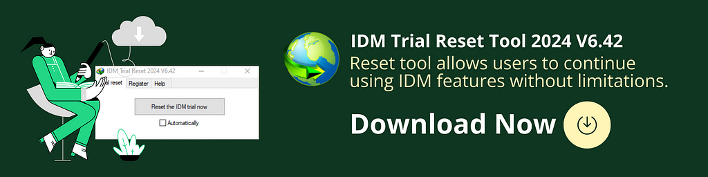 IDM Trial Reset Tool 2024 V6.42