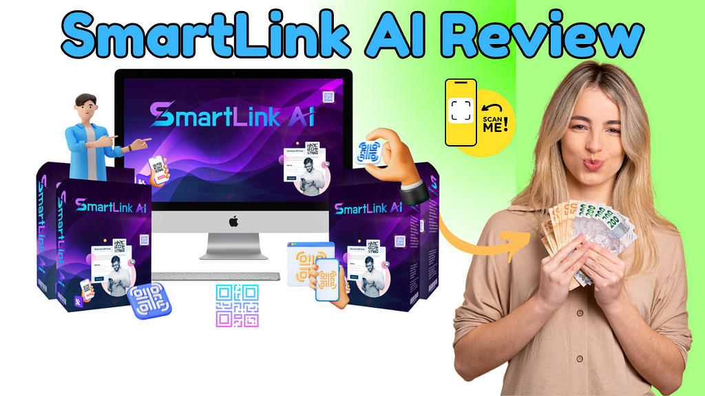 SmartLink AI Review — Create Amazing QR Codes Within 5 Minutes