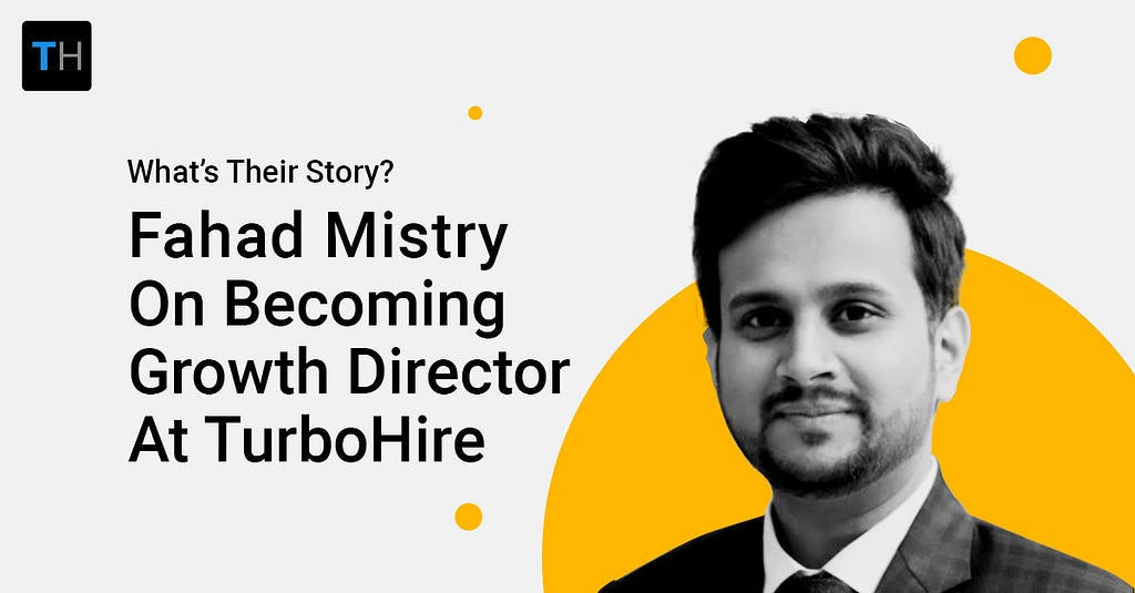 Fahad Mistry on becoming Growth Director at TurboHire