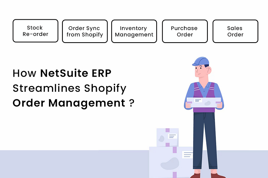 Automate Shopify Order & Inventory with NetSuite ERP