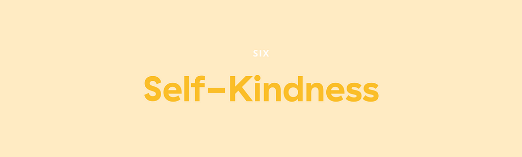 Self Kindness
