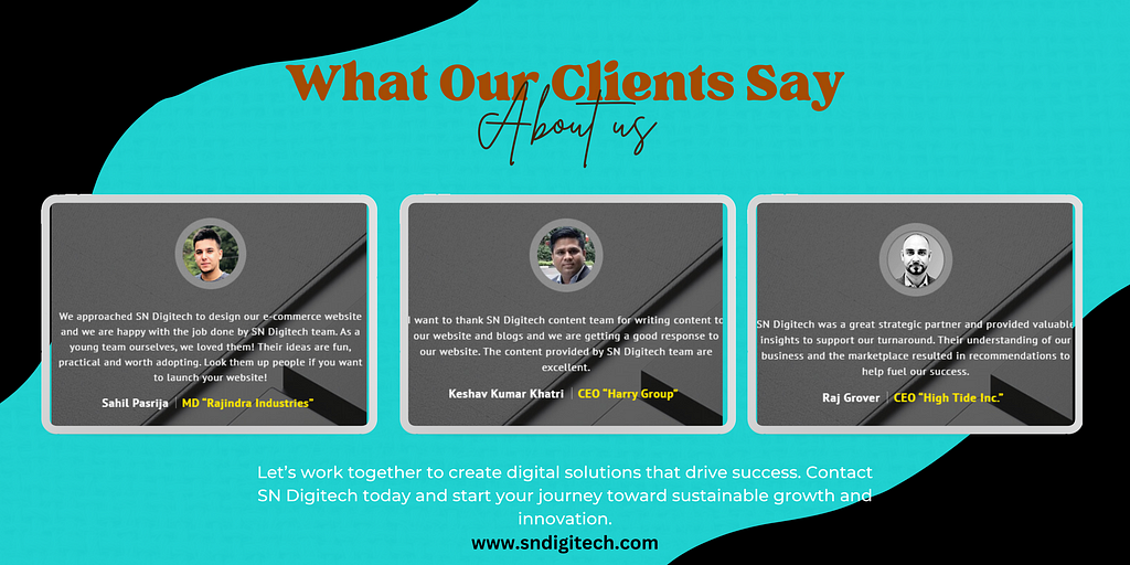 Clients Testimonials of SN Digitech Pvt. Ltd.