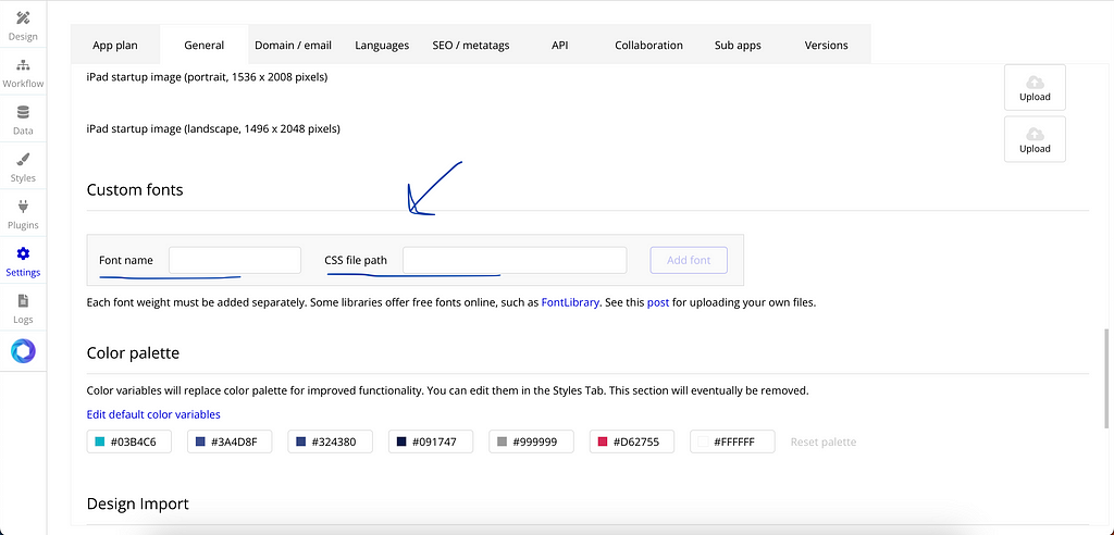 A picture showing readers where to upload custom fonts on bubble, from the settings tab and General sub-tab