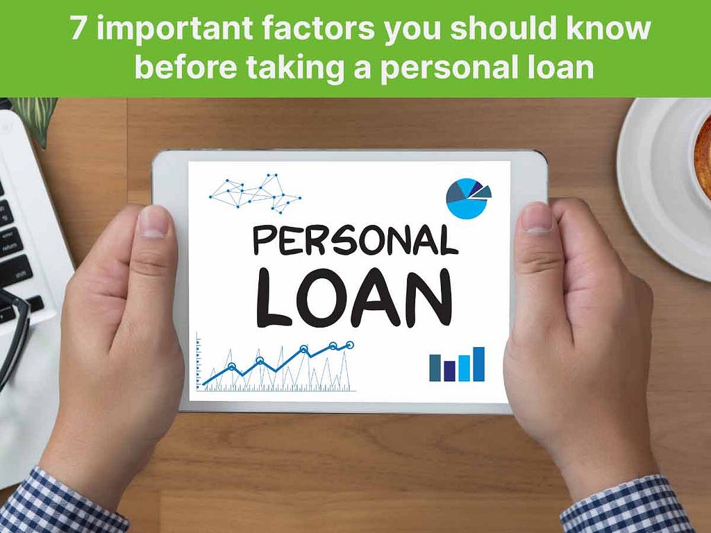 Few things you should know before taking personal loan