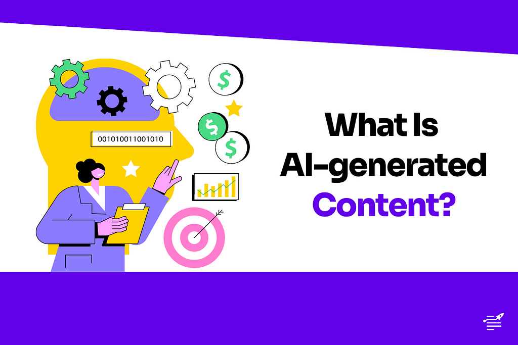 What Is AI-generated Content?