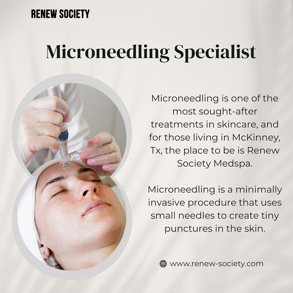 Microneedling Specialist McKinney, Tx