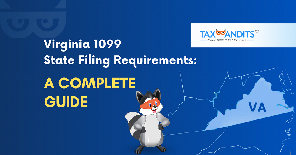 Virginia 1099 State Filing Requirements