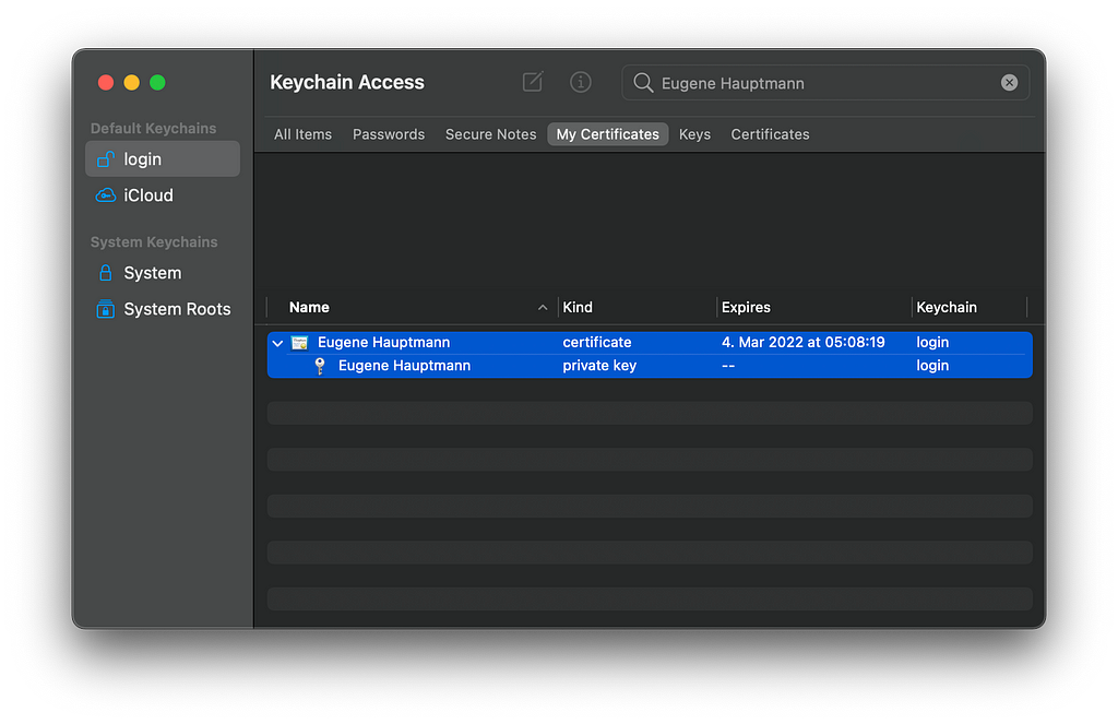 Find your certificate and private key in Keychain Access