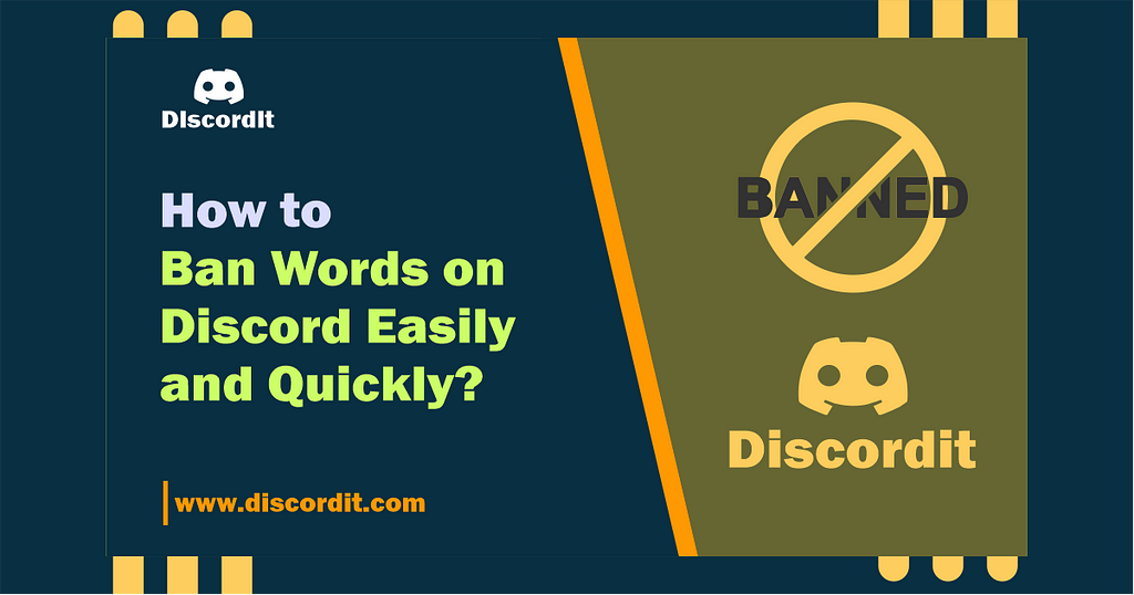 How to Ban Words on Discord Easily and Quickly?