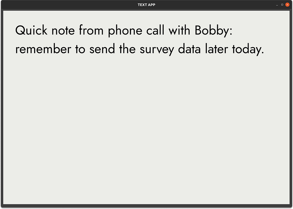 A simple application mockup showing an app window with a textbox taking up the entire application window.