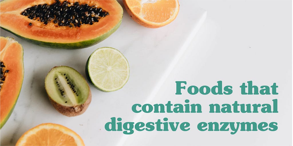 Foods that contain natural digestive enzymes
