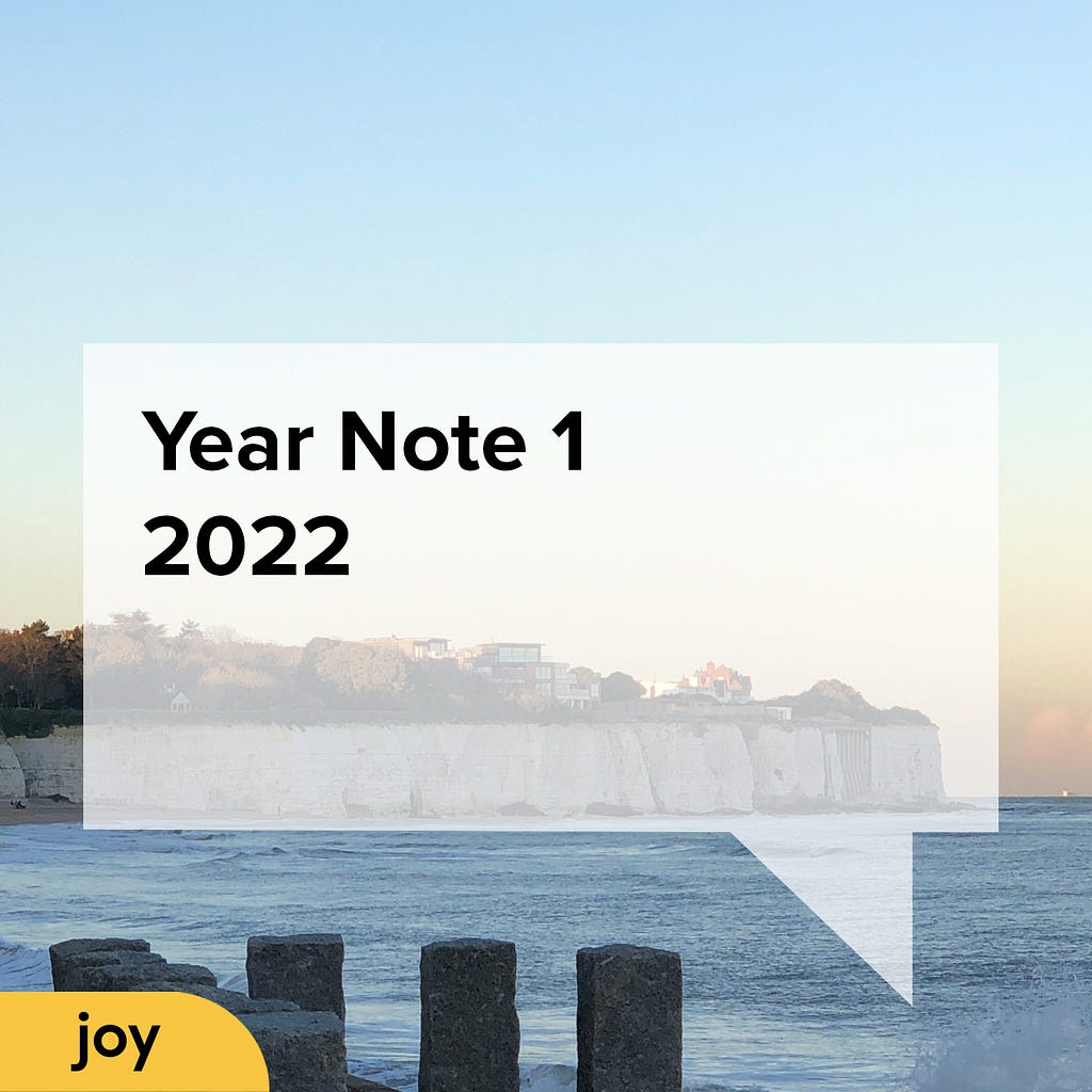 A photograph of the sea and shore in Boradstairs. An overlaid speech bubble says ‘Year note 1 2022’.