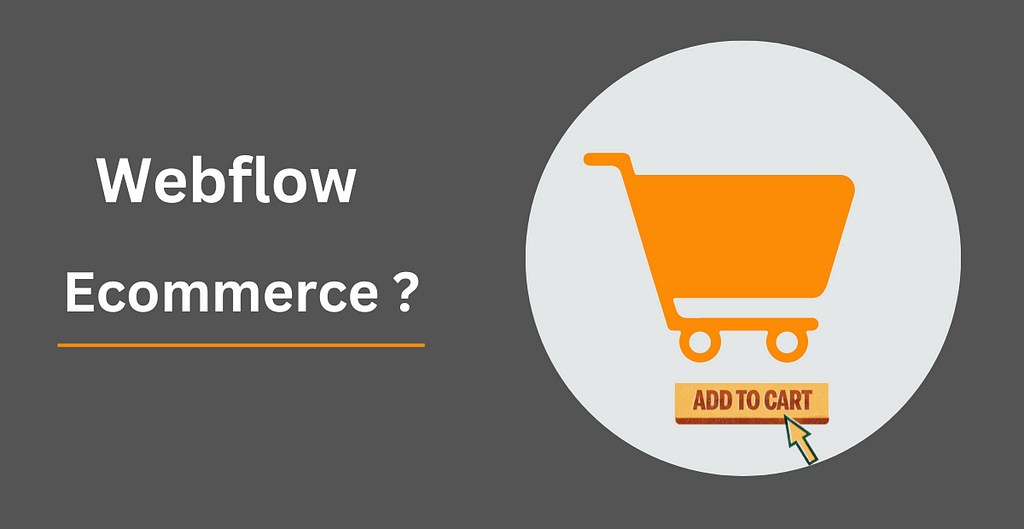 Is Webflow Good for E-commerce?