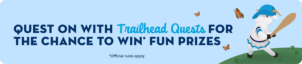 Cloudy dressed in a baseball uniform with a bat next to a banner that reads: Quest on with Trailhead Quests for the chance to win fun prizes. Official rules apply.