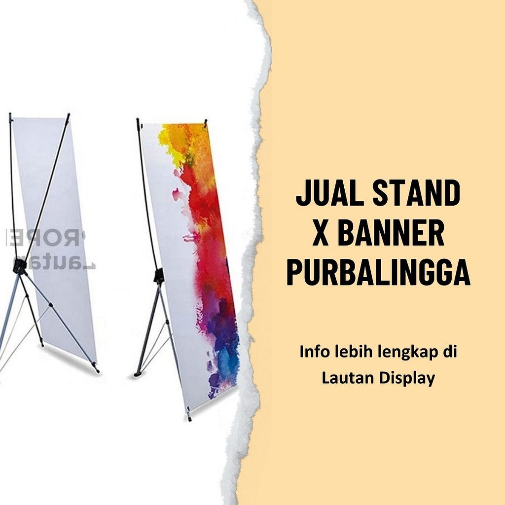 Jual Stand X Banner Purbalingga