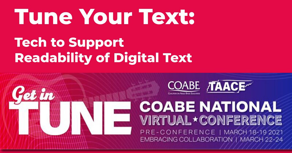 Tune Your Text: Tech to Support Readability of Digital Text