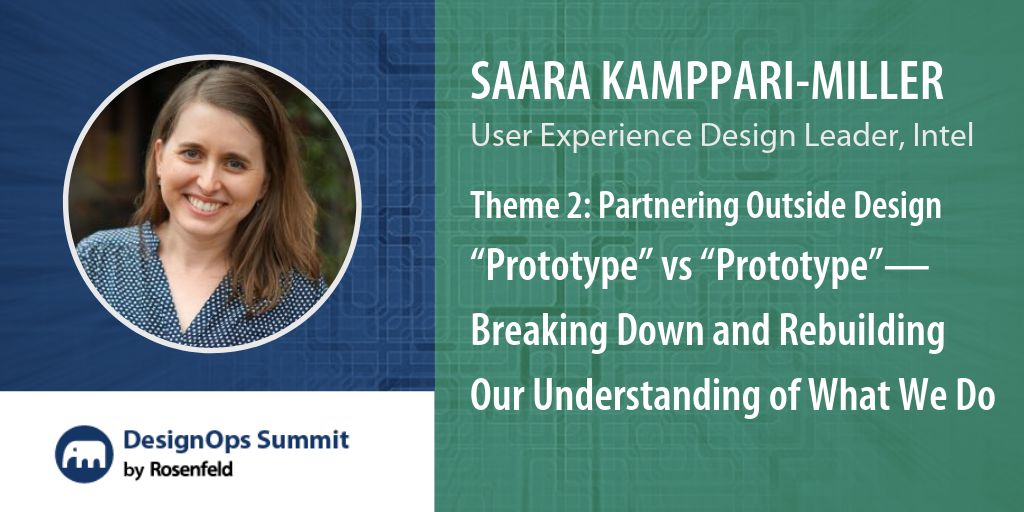 Theme 2: Partnering Outside Design: “Prototype” vs “Prototype” — Breaking Down and Rebuilding Our Understanding of What We Do