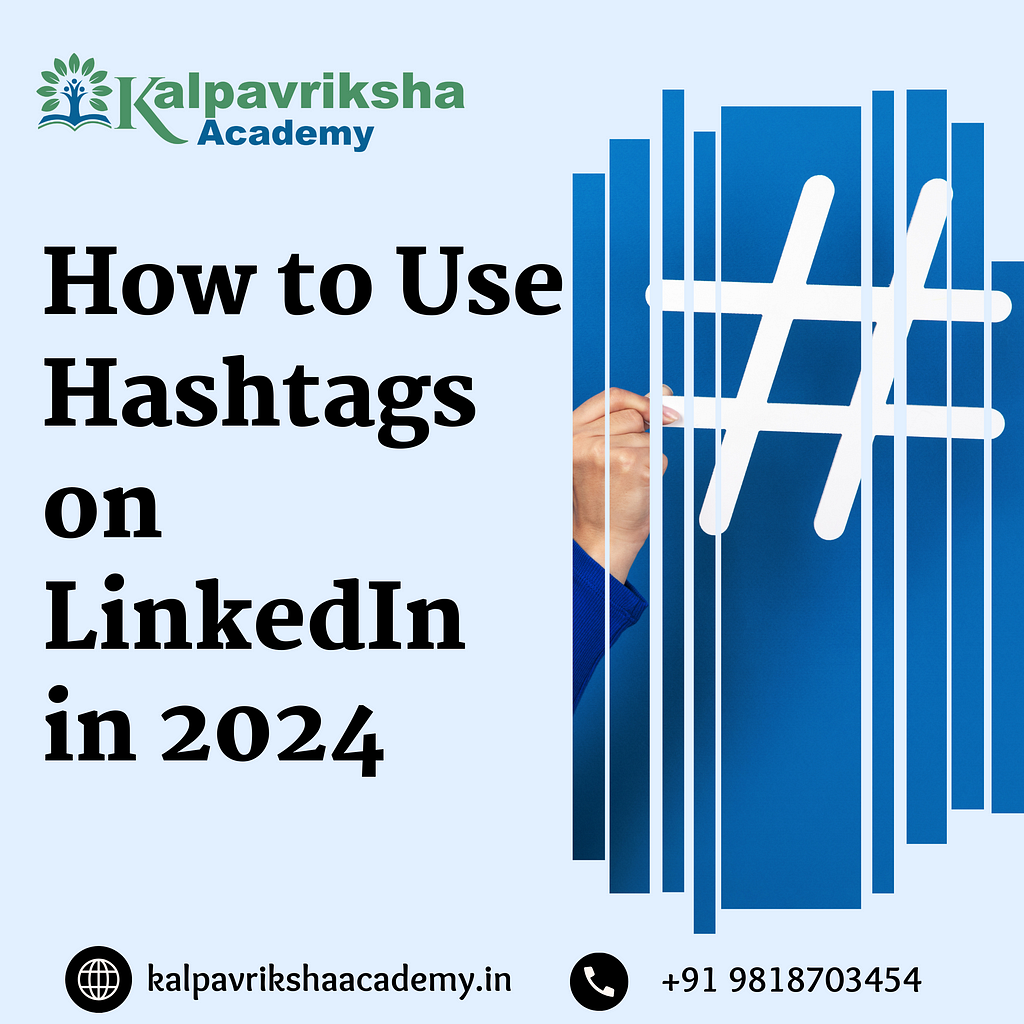Use Hashtags on LinkedIn In 2024