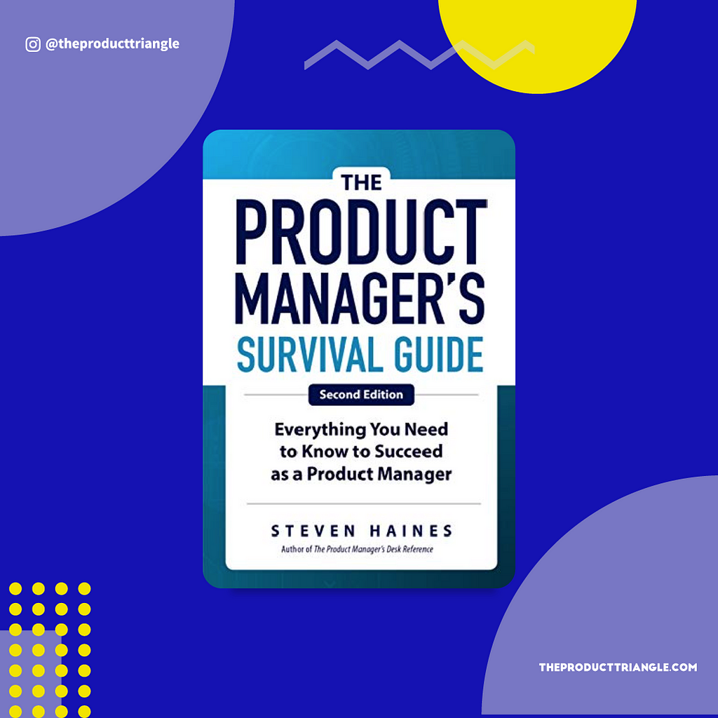 Cover of the book The Product Manager’s Survival Guide by Steven Haines