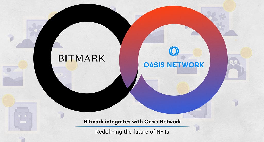 Bitmark partners with Oasis