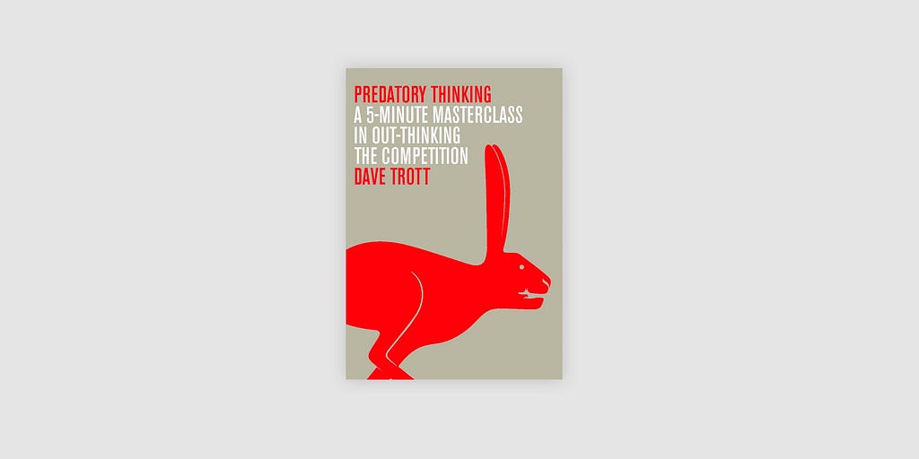 Red, Beige and White coloured Book cover for ‘Predatory Thinking’ by Dave Trott