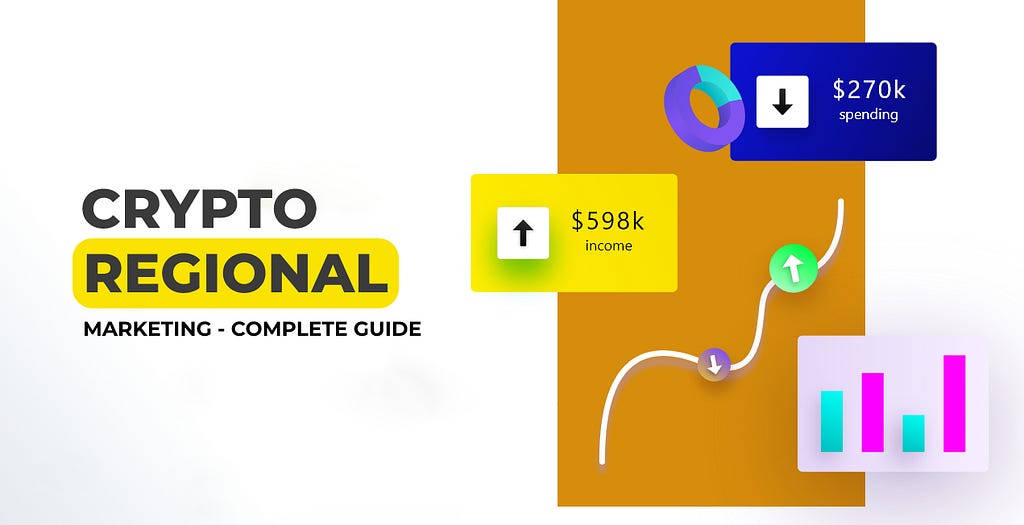 Crypto Regional Marketing 101: The Ultimate Guide