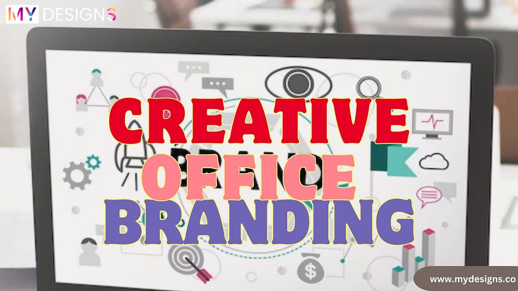 Creative office branding