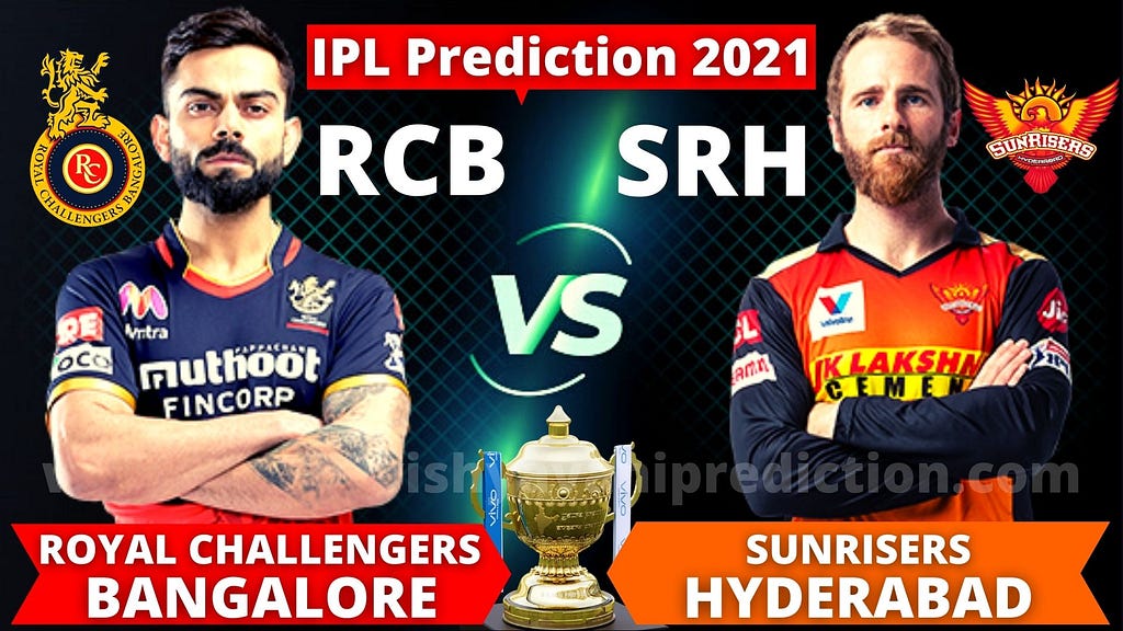 Today IPL ‘RCB VS SRH’ Match Bhavishyavani 2021