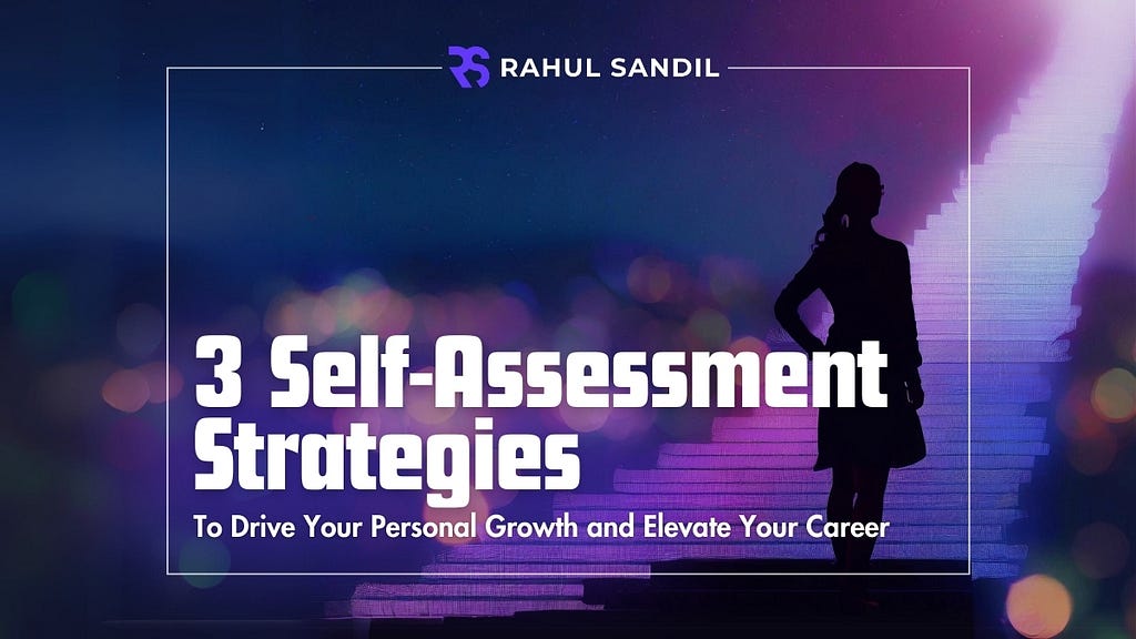 Self-Assessment — Drive Career Growth