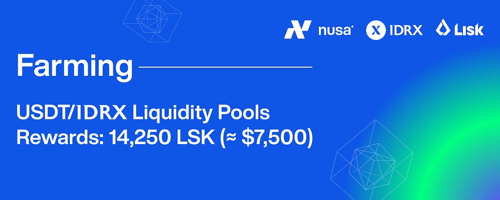 IDRX x LISK INCENTIVES PROGRAM