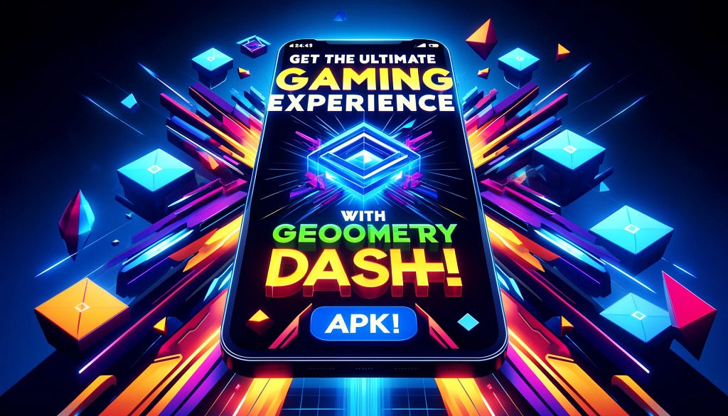 Get the Ultimate Gaming Experience with Geometry Dash APK!