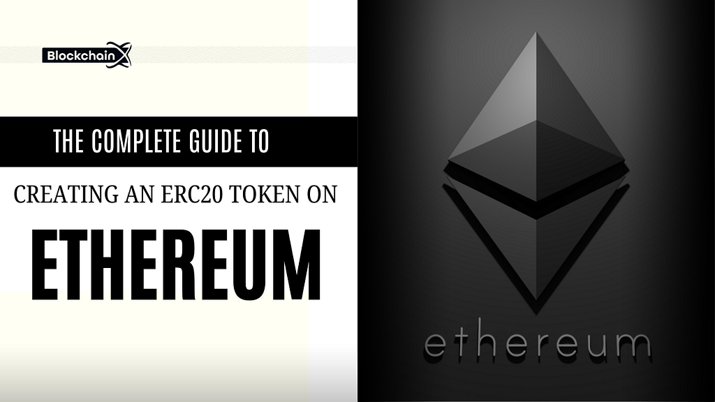 The Complete Guide to Creating an ERC20 Token on Ethereum