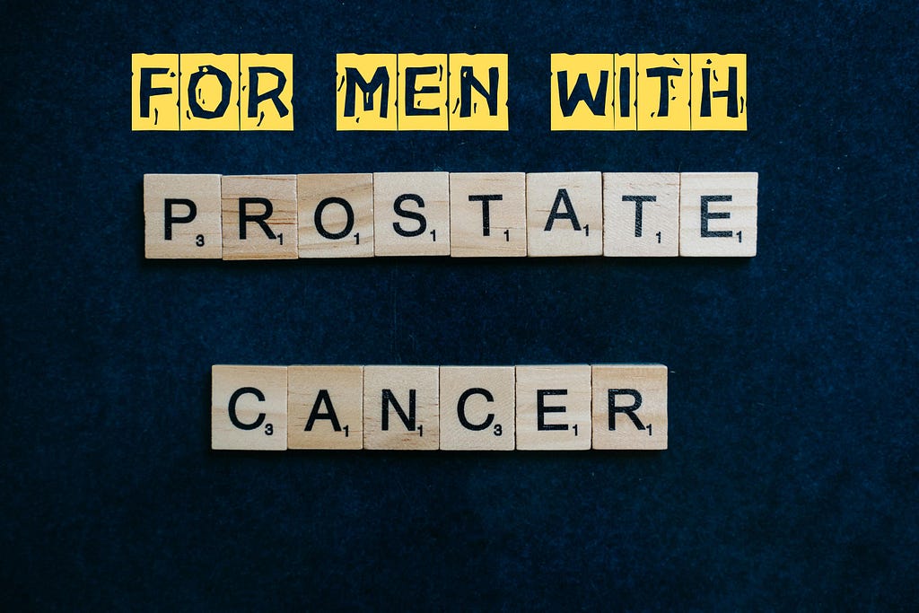 for men with prostate cancer only