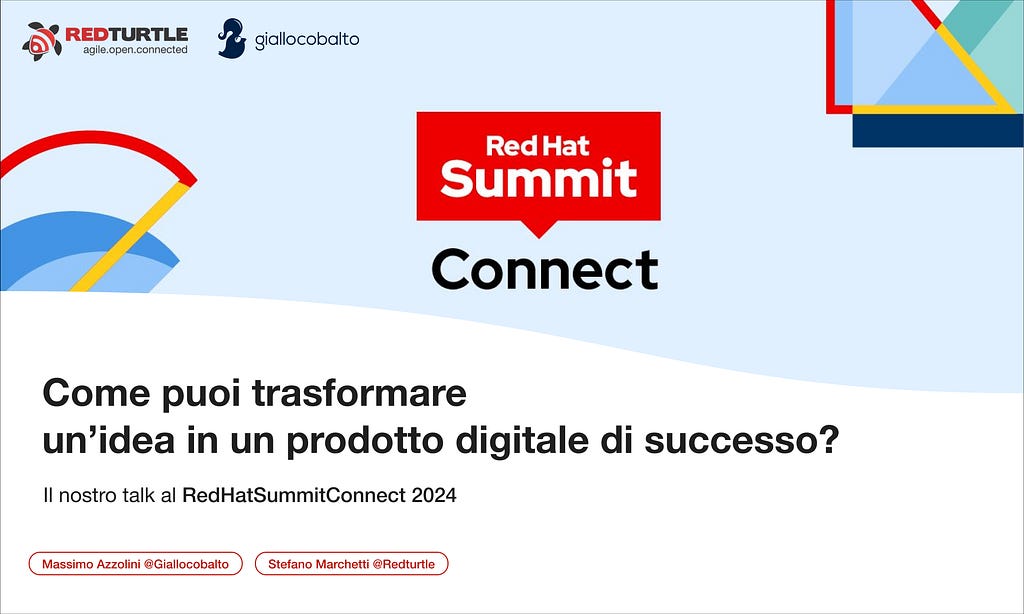 Copertina Articolo con sfondo del RedHat Summit Connect. Domanda: Come puoi trasformare un’idea in un prodotto digitale di successo?