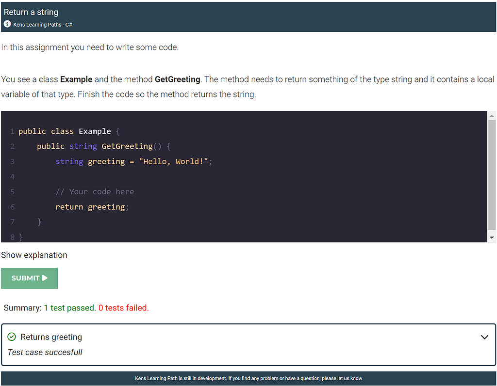 An example of the code assignment, where the user has to return ‘greeting’ and a test will examine if the code works.