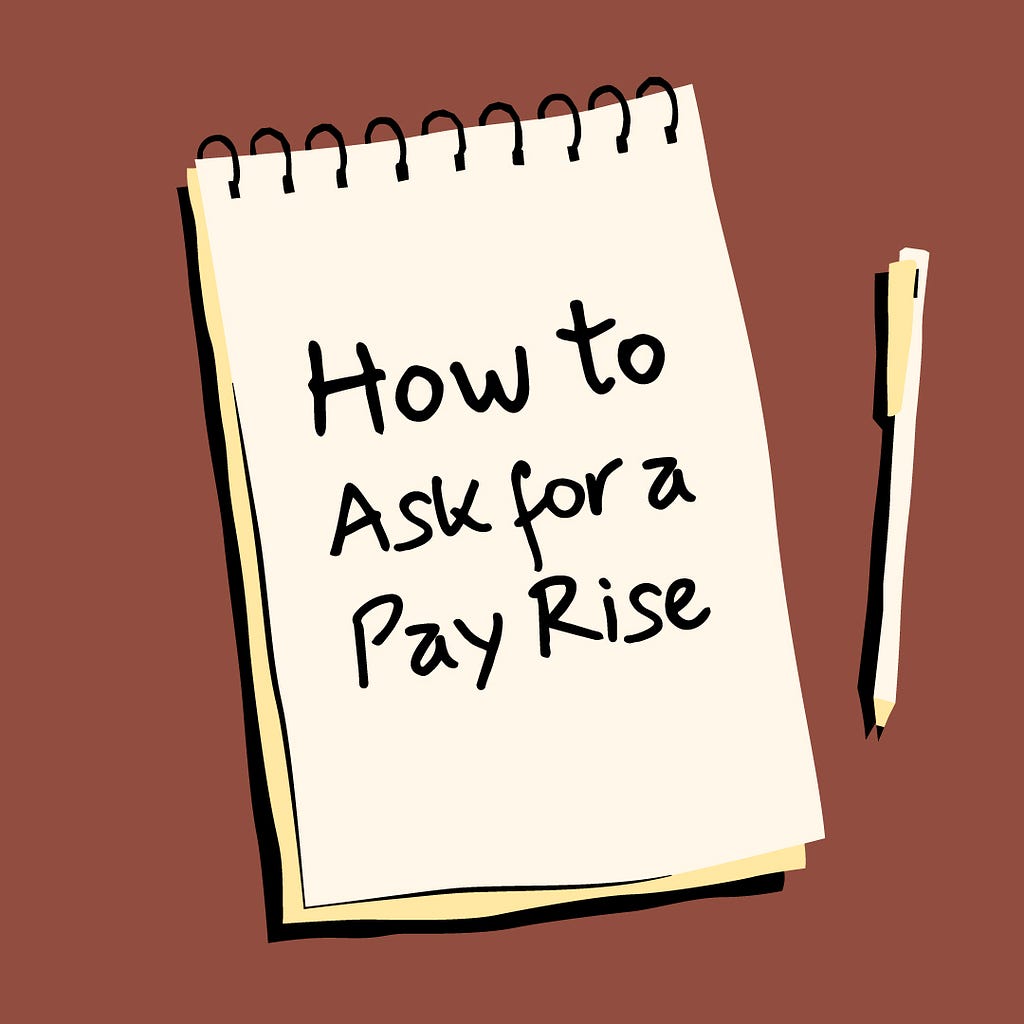 A image designed by the author (Shark in the Suit) of a notepad and pen. The notepad has a message; “how to ask for a pay rise”.