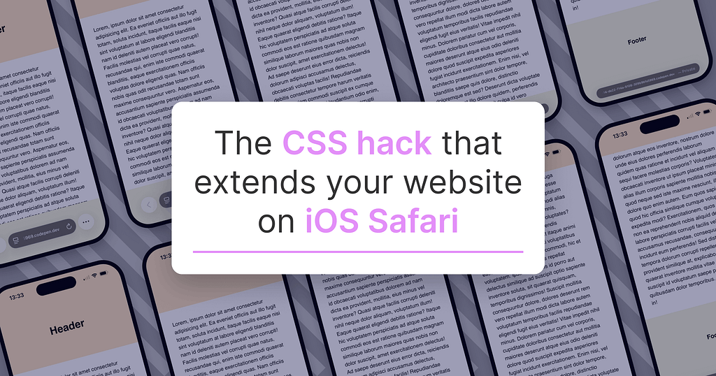 A cover image for “The CSS hack that extends your website on iOS Safari”