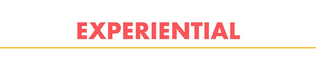 EXPERIENTIAL written in all caps. The letters are red, and there is a yellow underline beneat the word.