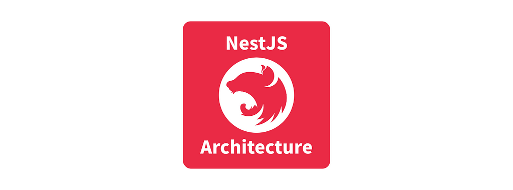 Understanding NestJS Architecture