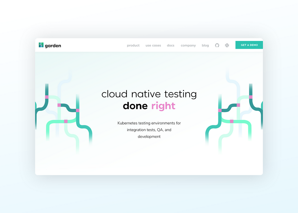 A new look and new messaging for garden.io, reflecting our focus on Kubernetes and cloud native testing.