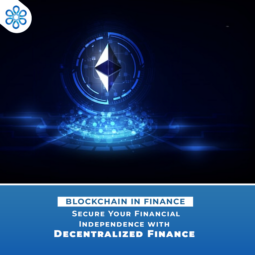 Decentralized Finance (DeFi) and Blockchain Technology