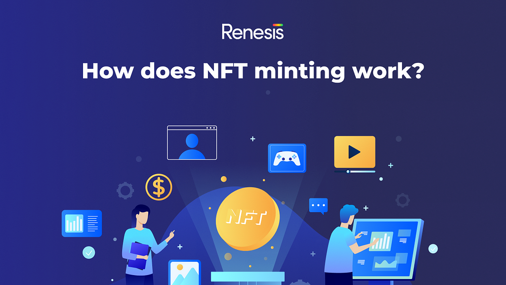 NFTs, NFT minting, NFT Marketplace, Blockchain