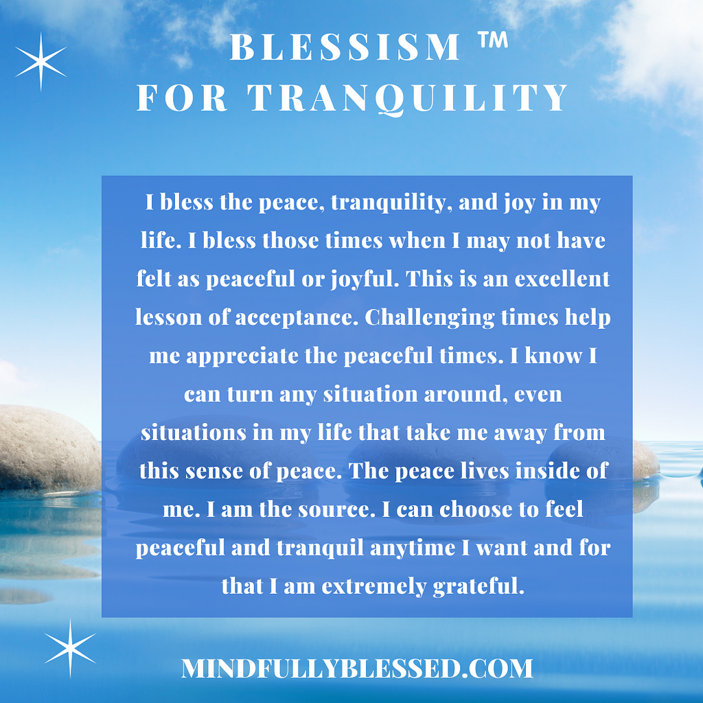 Description of a Blessism for Tranquility.