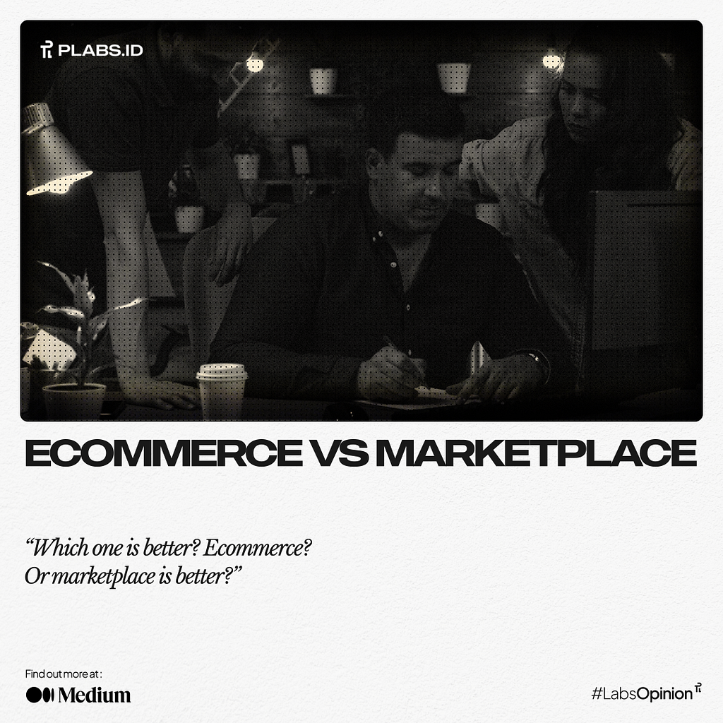 Jualan Online, Ecommerce vs Marketplace