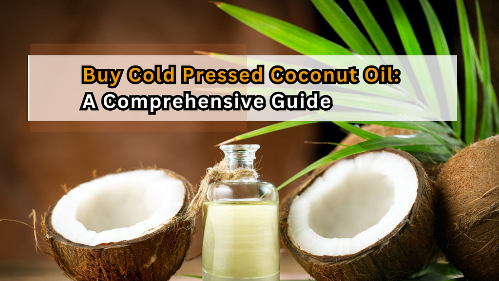 buy cold pressed coconut oil