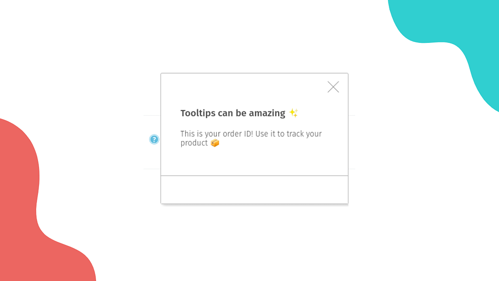 How to Reduce Customer Tickets When Your Team is Remote  — Contextual Tooltips