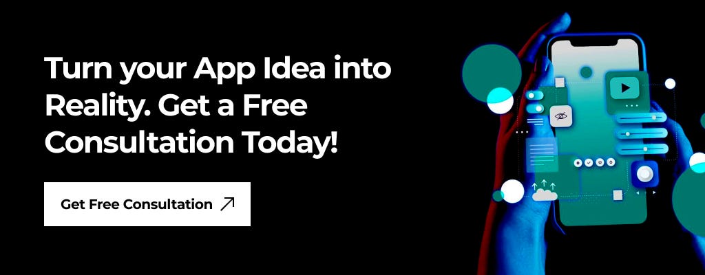 Turn your App Idea into Reality. Get a Free Consultation Today! Cizo Technology