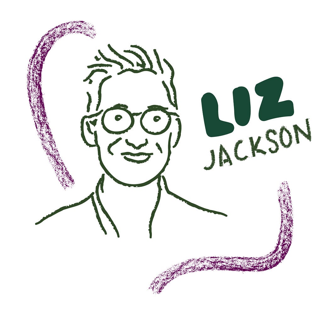 Sketch of Liz Jackson, person with short hair and glasses smiling
