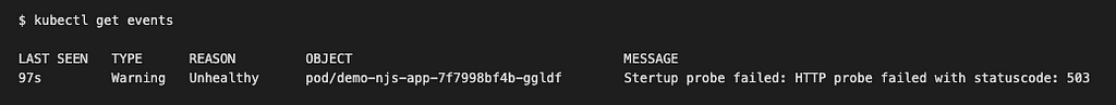 A screenshot of a terminal window with a failing startup probe event