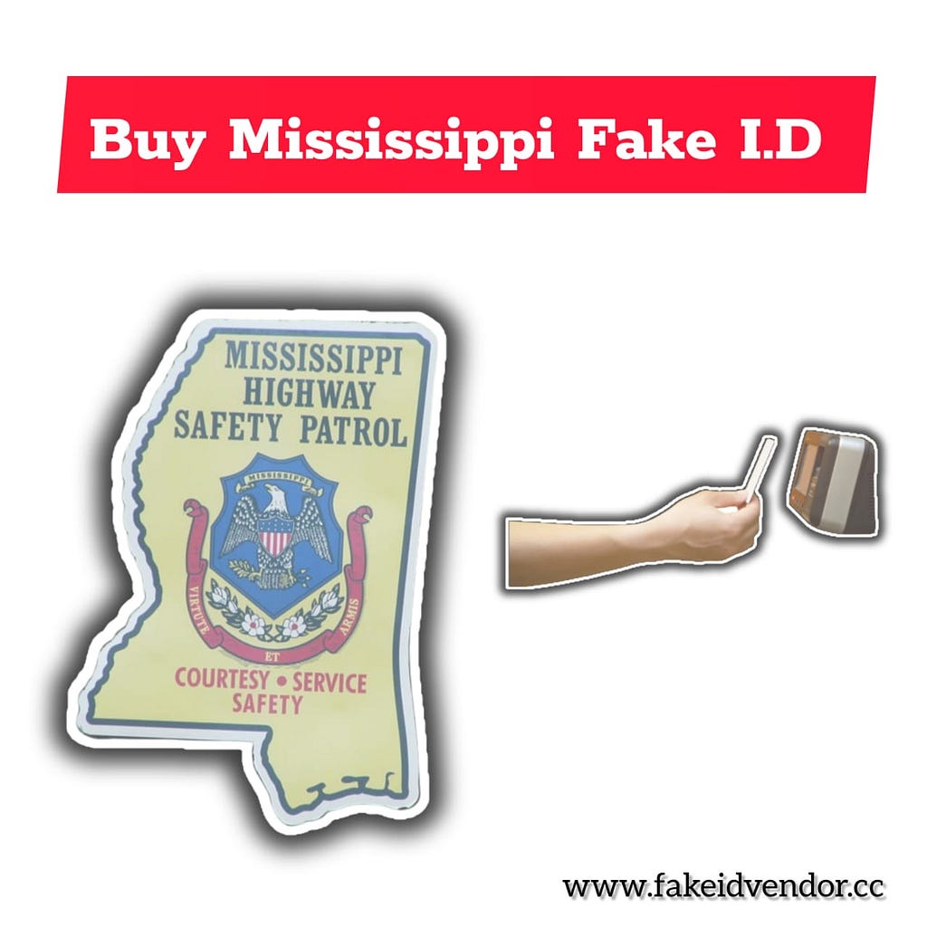 Mississippi fake id for sale